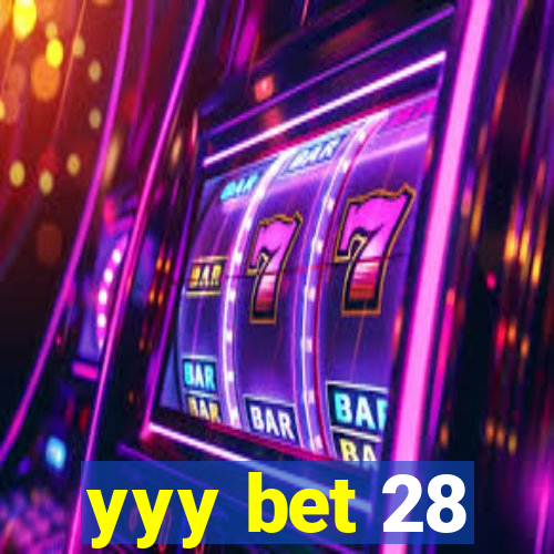 yyy bet 28